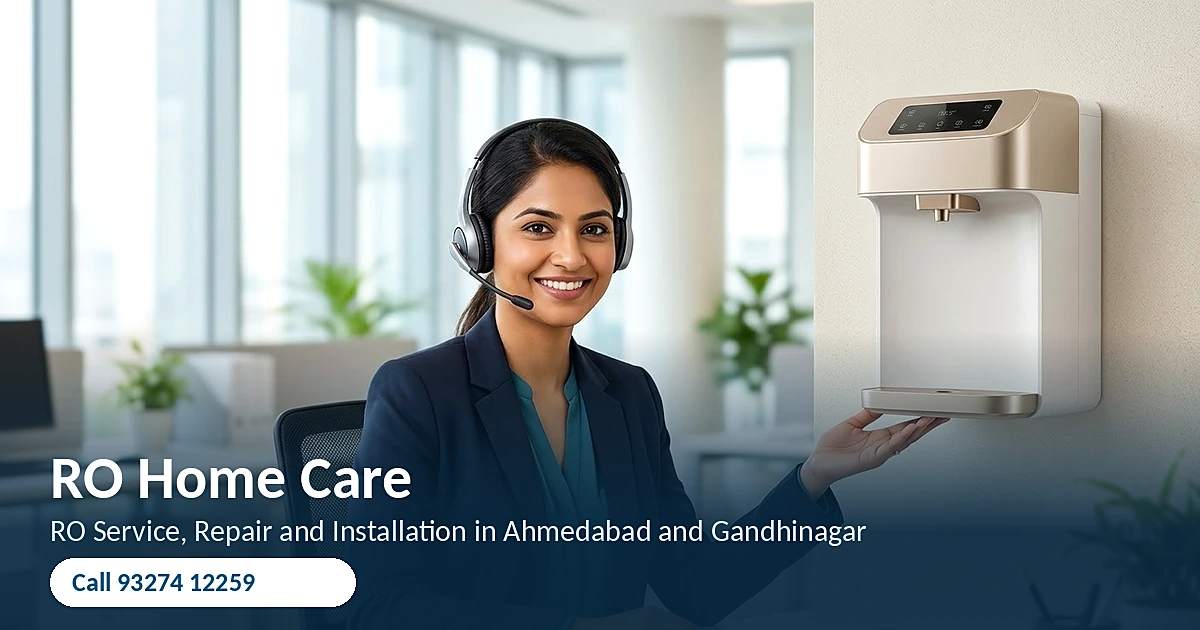 RO Home Care, RO service, repair and installation in Ahmedabad and Gandhinagar